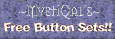 ~Mystiqal's~ Free Button Sets